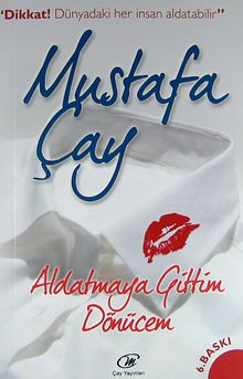 Aldatmaya Gittim Dönücem & Dikkat! Dünyadaki Her İnsan Aldatabilir