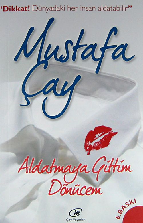 Aldatmaya Gittim Dönücem & Dikkat! Dünyadaki Her İnsan Aldatabilir
