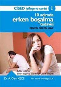 10 Adımda Erken Boşalma Tedavisi & Erken Gelen Haz - Cised