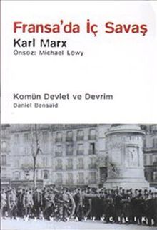 Fransa'da İç Savaş & Komün Devlet ve Devrim