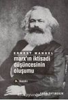 Marx'ın İktisadi Düşüncesinin Oluşumu