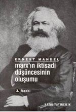 Marx'ın İktisadi Düşüncesinin Oluşumu