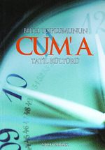 Bilgi Toplumunun Cum'a Tatil Kültürü