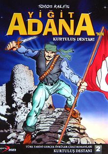 Toros Kalesi Yiğit Adana'nın Kurtuluş Destanı