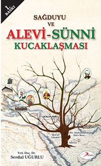 Sağduyu ve Alevi-Sünni Kucaklaşması