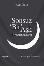 Sonsuz Bir Aşk & Kıyamet Zamanı