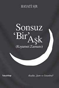 Sonsuz Bir Aşk & Kıyamet Zamanı