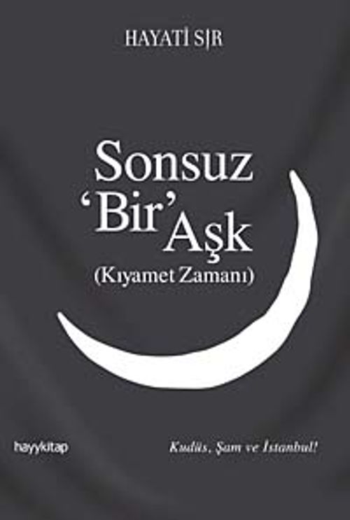 Sonsuz Bir Aşk & Kıyamet Zamanı