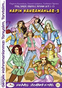 Kadın Kahramanlar -2 /  Hikayeli Boyama Kitabı 11