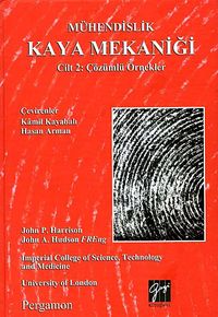 Mühendislik Kaya Mekaniği Cilt 2: Çözümlü Örnekler