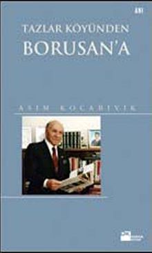 Tazlar Köyünden Borusan'a