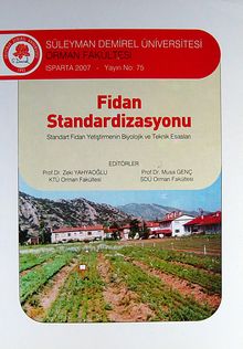 Fidan Standardizasyonu & Standart Fidan Yetiştirmenin Biyolojik ve Teknik Esasları KOD:8-I-9	