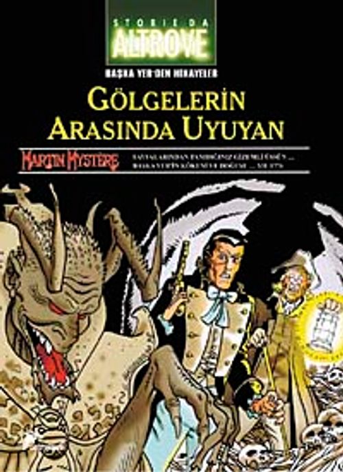 Storia da Altrove 1 / Gölgelerin Arasında Uyuyan
