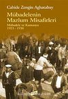 Mübadelenin Mazlum Misafirleri / Mübadele ve Kamuoyu 1923-1930