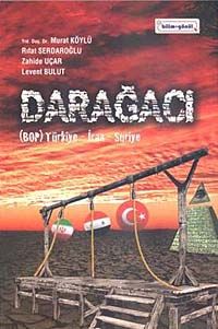 Darağacı & (BOP) Türkiye-İran Suriye