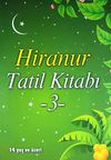 Hiranur & Tatil Kitabı / 3