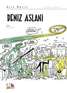 Deniz Aslanı - Aziz Nesin