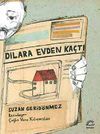 Dilara Evden Ka&ccedil;tı