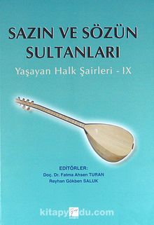 Sazın ve Sözün Sultanları & Yaşayan Halk Şairleri -9