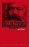 Marx ve Avangard Manifestolar & Devrimin Şiiri