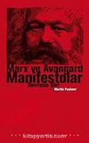 Marx ve Avangard Manifestolar & Devrimin Şiiri