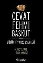 Hacıyatmaz - Ölen Hangisi / Bütün Tiyatro Eserleri