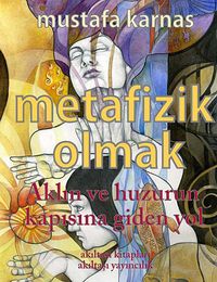 Metafizik Olmak
