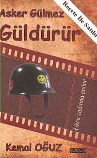 Asker Gülmez Güldürür