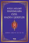 Hanımlara &Ouml;zel Hadis-i Şerifler