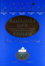 Ramazan-ı Şerif 'te Yapılacak Faziletli Zikirler, Dualar ve Salih Ameller Risalesi
