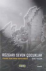 Rüzgarı Seven Çocuklar & Efkere Işıklarını Kapatırken