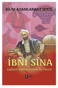 İbni Sina & Çağların Lokman Hekimi Bir Filozof
