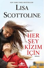 Her Şey Kızım İçin