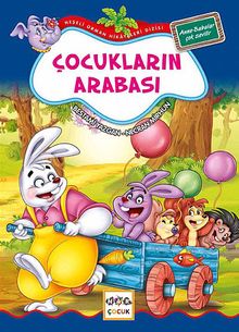 Çocukların Arabası / Neşeli Orman Hikayeleri