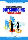 İnsan Kaynaklarında Outsourcing & Türkiye Örneği
