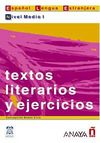 Textos literarios y ejercicios. Nivel Medio I (İspanyolca Edebi Metinler ve Alıştırmalar - Orta Seviye I)