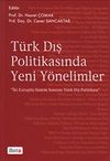 T&uuml;rk Dış Politikasında Yeni Y&ouml;nelimler