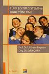 T&uuml;rk Eğitim Sistemi ve Okul Y&ouml;netimi