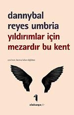 Yıldırımlar İçin Mezardır Bu Kent