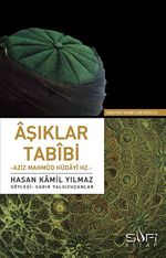 Aşıklar Tabibi Aziz Mahmud Hüdayi Hz.