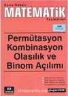 Konu Odaklı Matematik Fasikülleri & Permütasyon - Kombinasyon - Olasılık ve Binom Açılımı