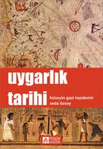 Uygarlık Tarihi / Hüseyin Gazi Topdemir