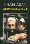 Şeriat'tan Kıssa'lar 2