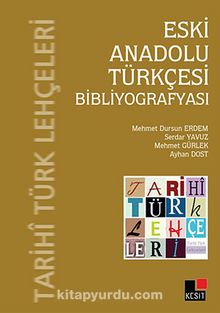 Eski Anadolu Türkçesi Bibliyografyası - Faik Reşad