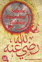 Sahabe Cihadından Tablolar