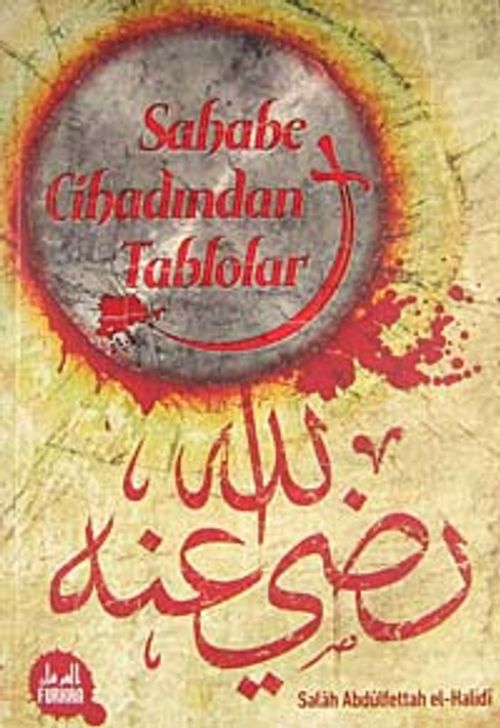 Sahabe Cihadından Tablolar