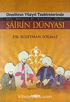 Onaltıncı Yüzyıl Tezkirelerinde Şairin Dünyası & Ahdi - Gelibolulu Ali - Kınalızade - Beyani