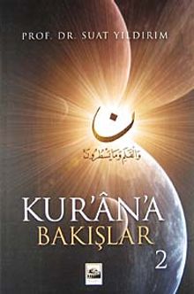 Kur'an'a Bakışlar 2