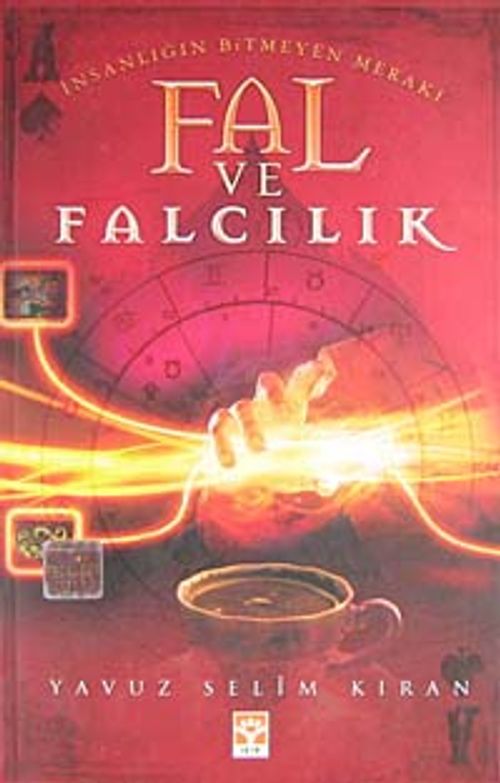 İnsanlığın Bitmeyen Merakı Fal ve Falcılık