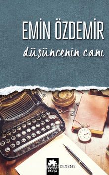 Düşüncenin Canı - Emin Özdemir
